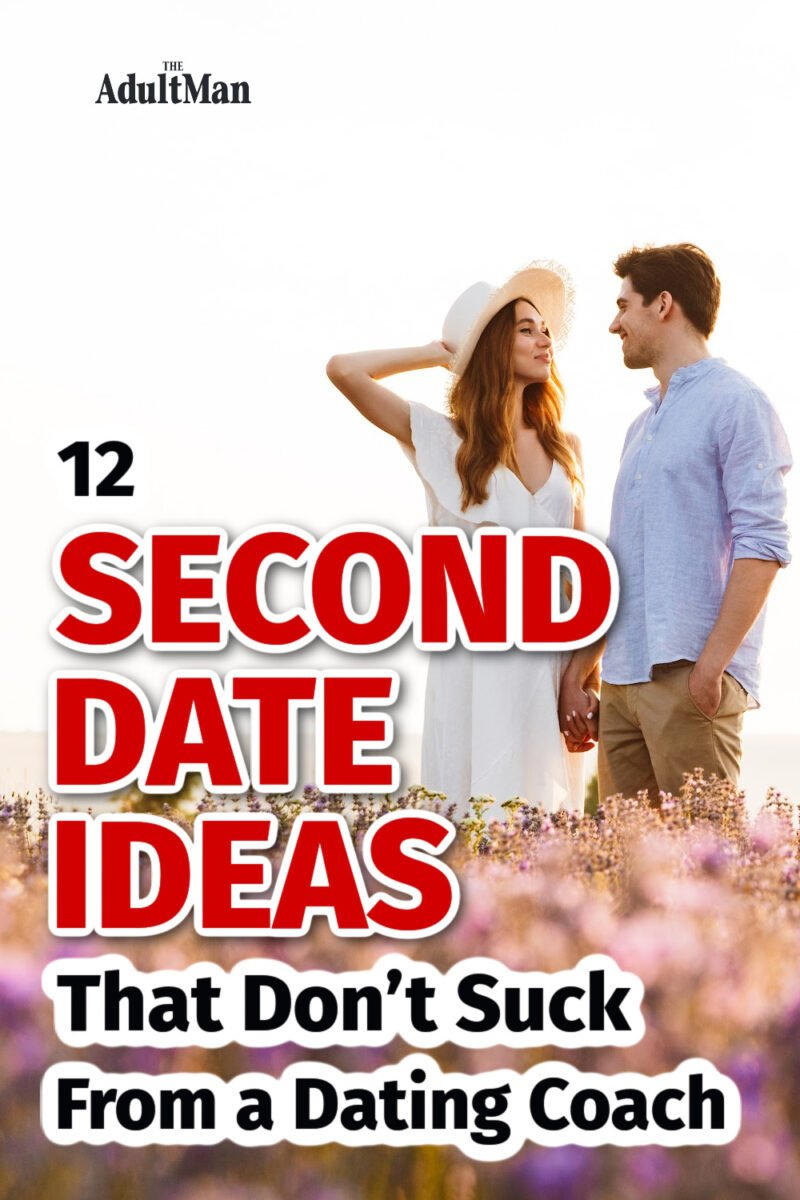 12 Second Date Ideas That Don’t Suck from a Dating Coach