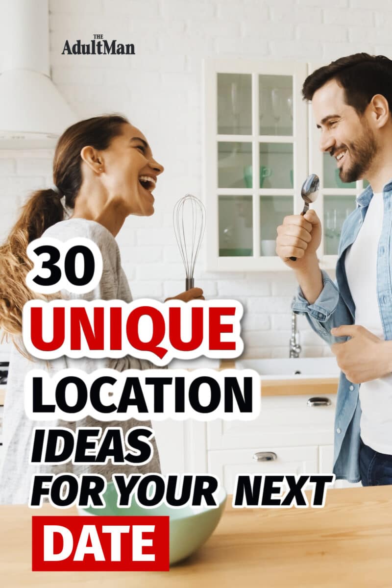 30 Unique Location Ideas For Your Next Date