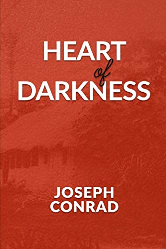 Heart of Darkness by Joseph Conrad