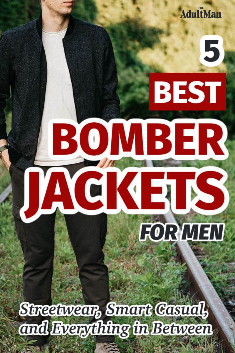 5 Best Bomber Jackets for Men: Streetwear, Smart Casual, and Everything in Between