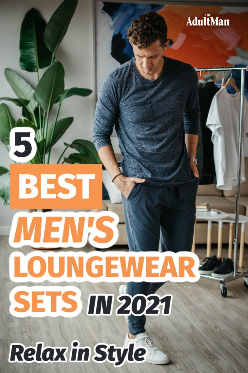5 Best Men’s Loungewear Sets in 2022: Relax in Style