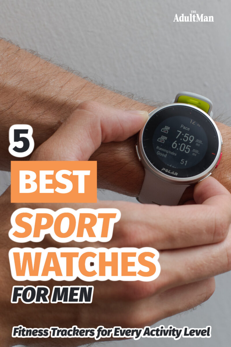 5 Best Sport Watches for Men: Fitness Trackers for Every Activity Level
