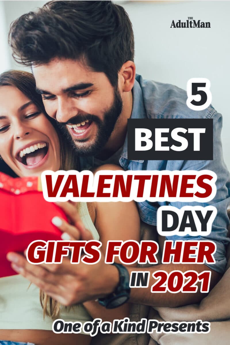 5 Best Valentine’s Day Gifts for Her in 2022: One of a Kind Presents