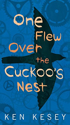 One Flew Over The Cuckoos Nest by Ken Kesey