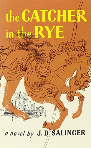 The Catcher in the Rye by J.D. Salinger