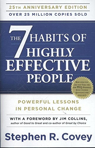 The 7 Habits of Highly Effective People by Stephen Covey