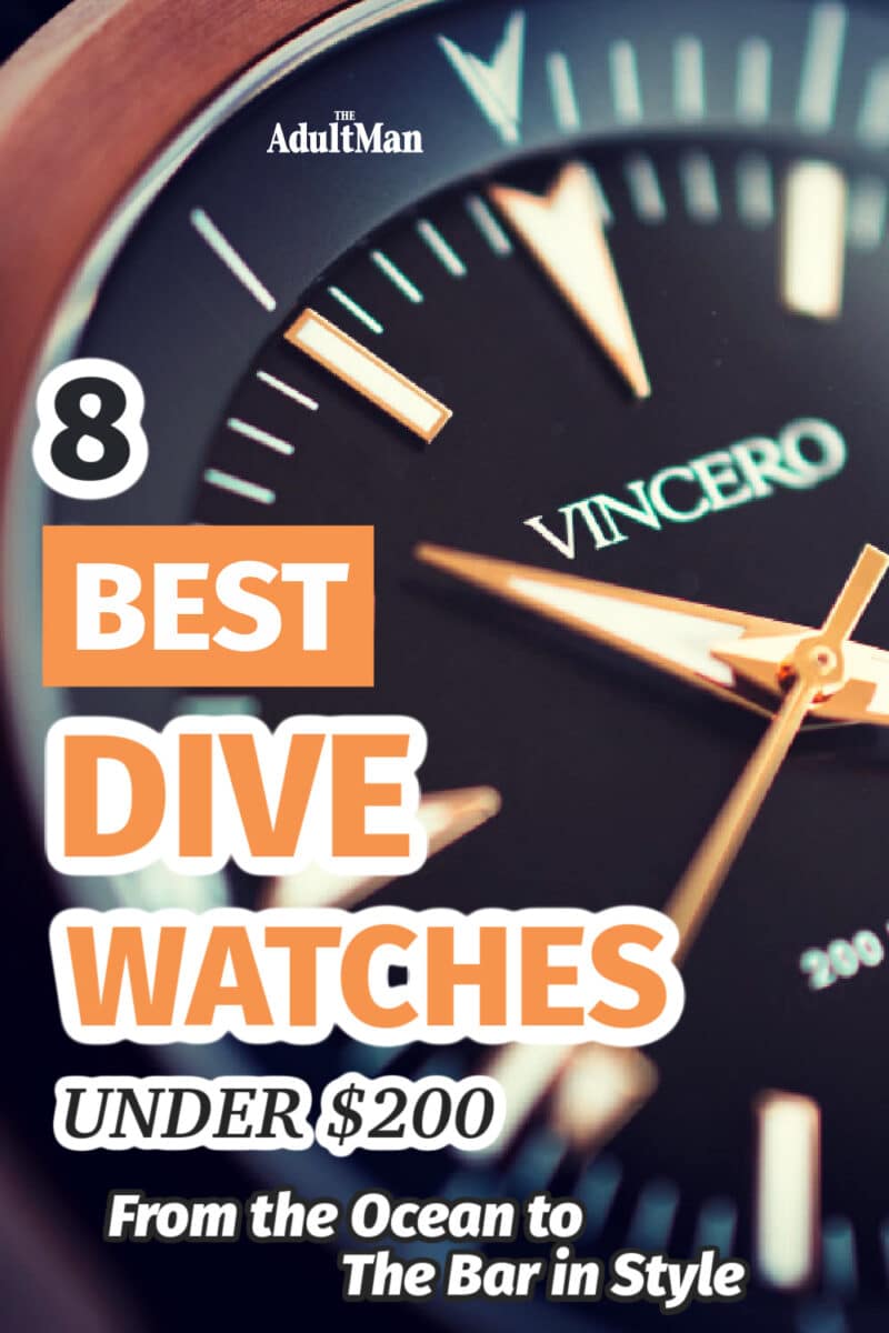 8 Best Dive Watches Under $200: From the Ocean to the Bar in Style