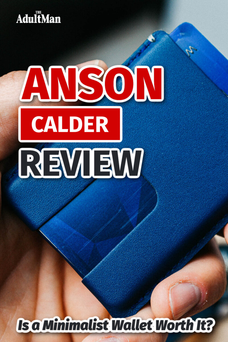 Anson Calder Review: Is a Minimalist Wallet Worth It?