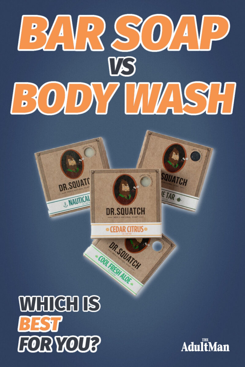 Bar Soap vs Body Wash: Which Is Best for You?