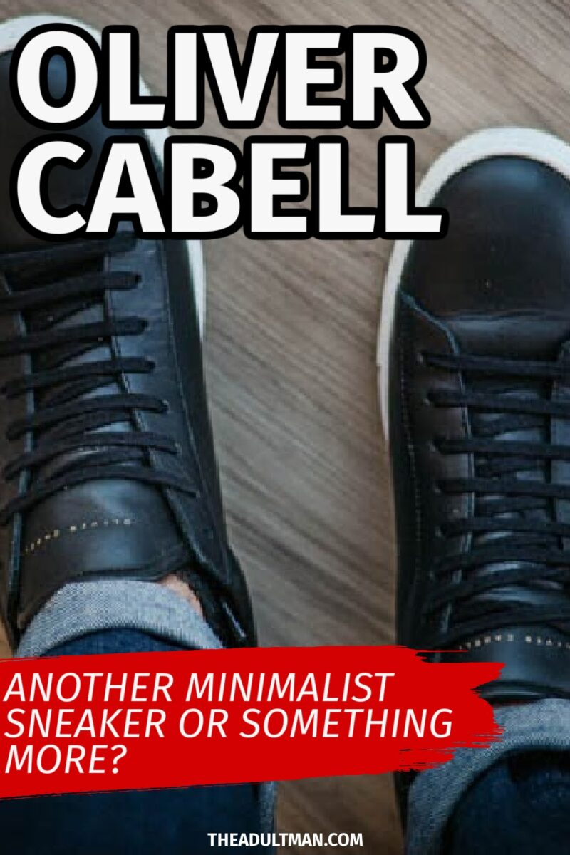 Oliver Cabell Review: More Than Another Minimalist Sneaker