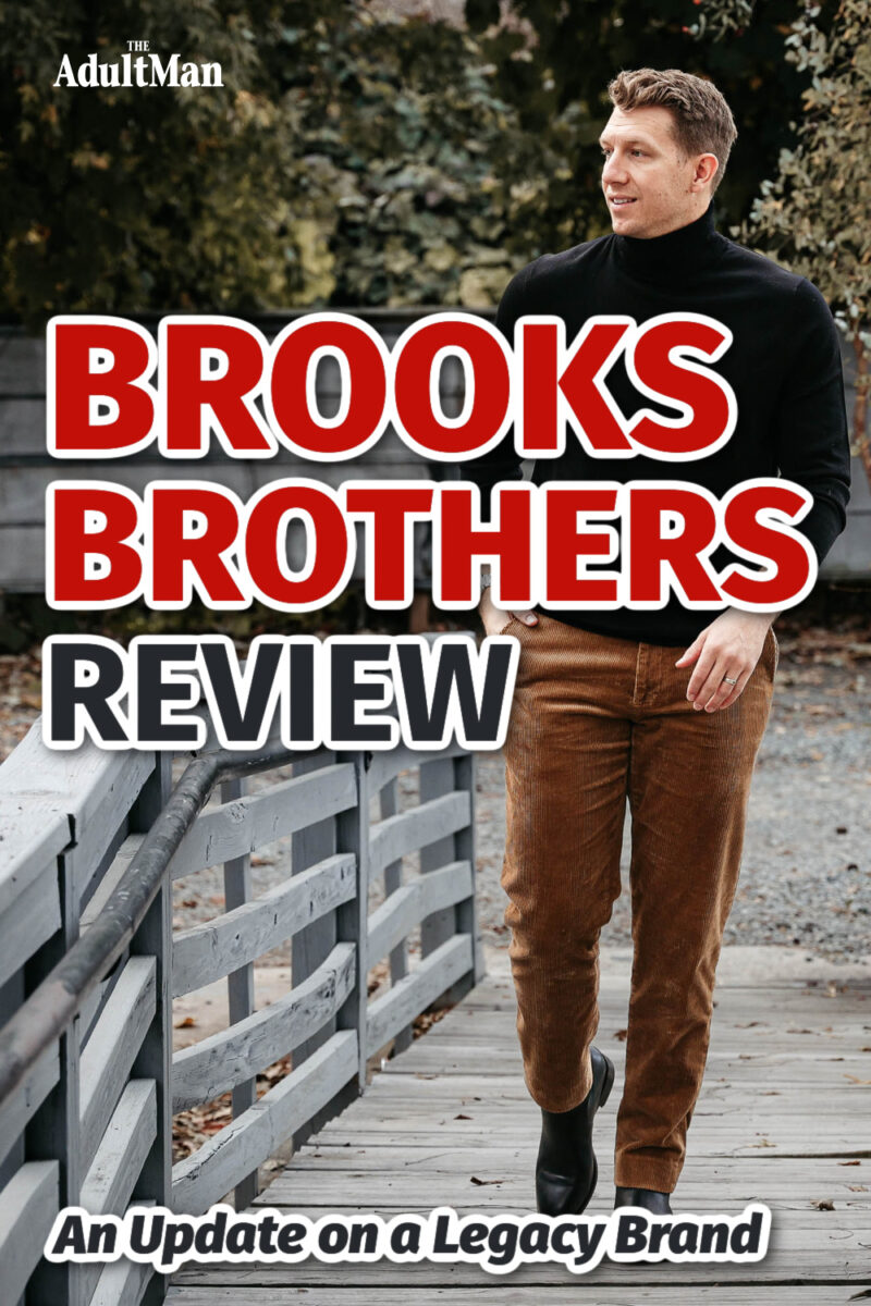 Brooks Brothers Review: An Update on a Legacy Brand