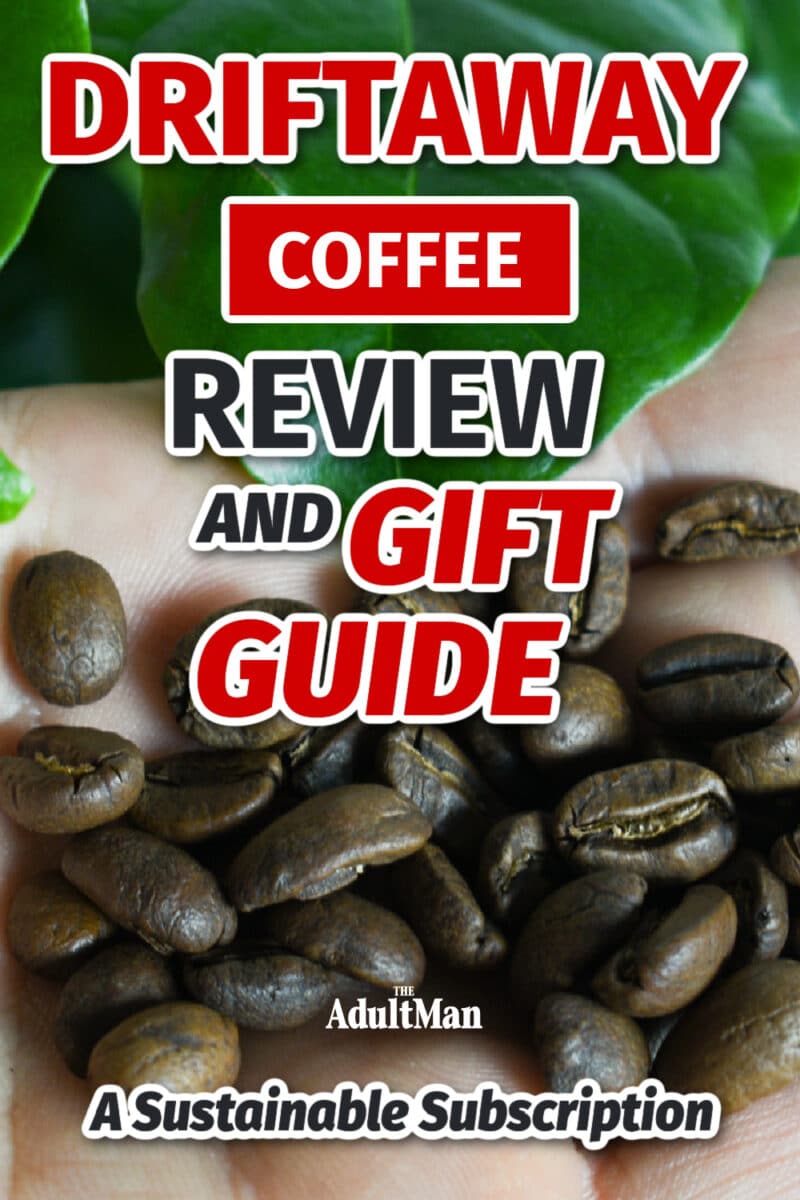 Driftaway Coffee Review and Gift Guide: A Sustainable Subscription