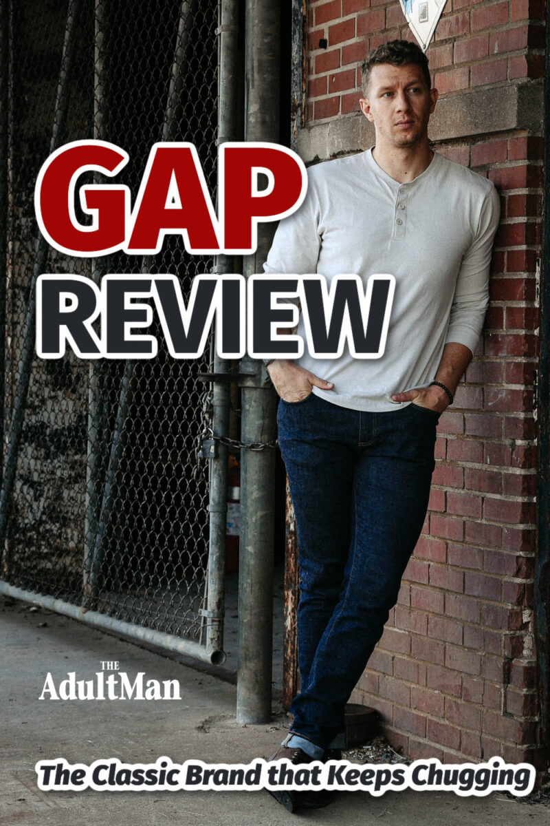 GAP Review: The Classic Brand that Keeps Chugging