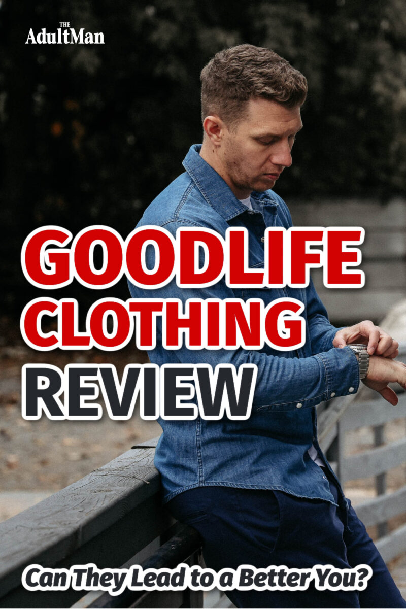 Goodlife Clothing Review: Can They Lead to a Better You?