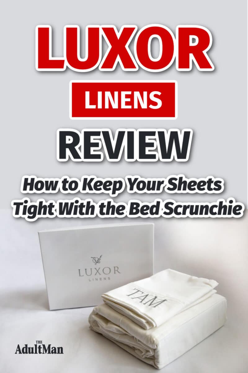 Luxor Linens Review (+ How to Keep Your Sheets Tight With the Bed Scrunchie)