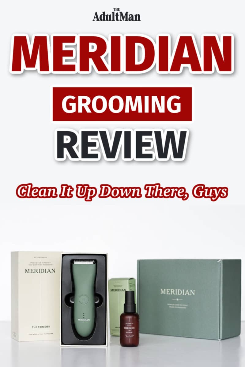 Meridian Grooming Review: Clean It Up Down There, Guys