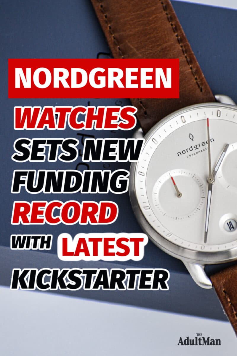 Nordgreen Watches Sets New Funding Record With Latest Kickstarter