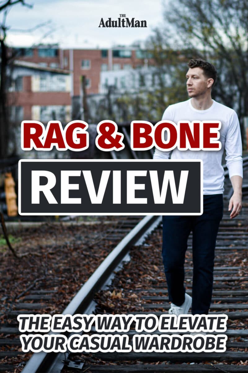 rag & bone Review: The Easy Way to Elevate Your Casual Wardrobe