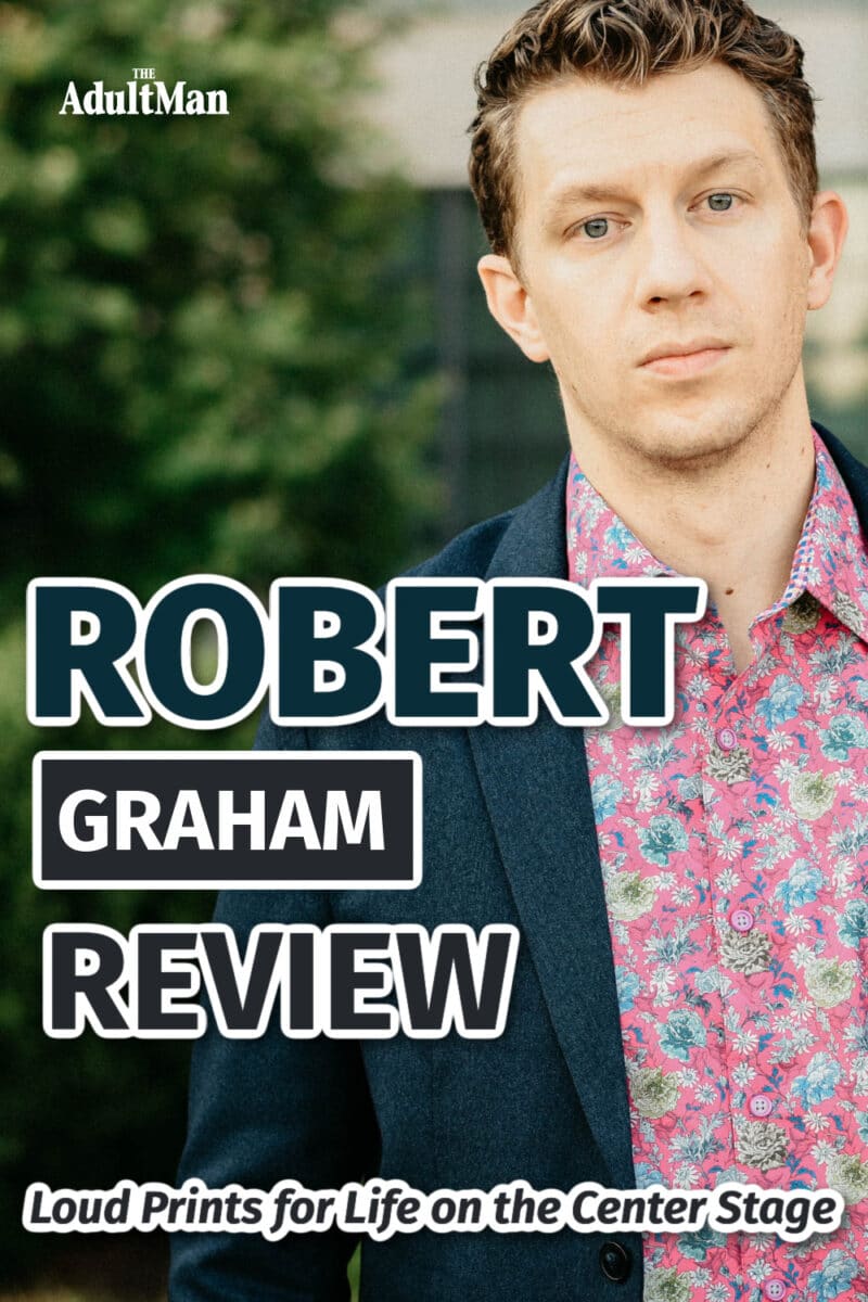 Robert Graham Review: Loud Prints for Life on the Center Stage