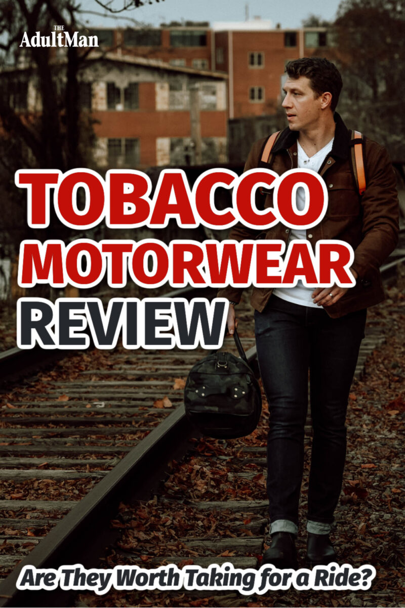 Tobacco Motorwear Review: Are They Worth Taking for a Ride?