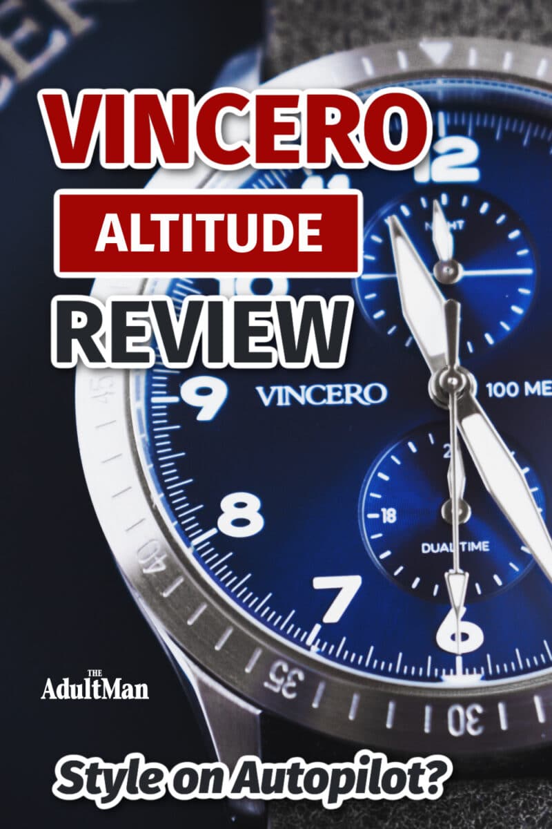Vincero Altitude Review: Style on Autopilot?