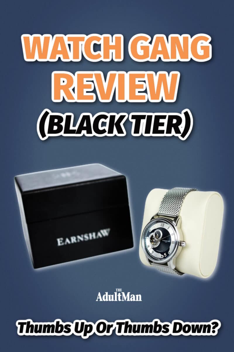 Watch Gang Review (Black Tier): Thumbs Up Or Thumbs Down?